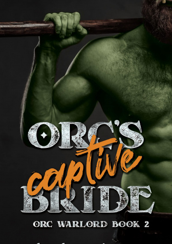 Orc's Captive Bride