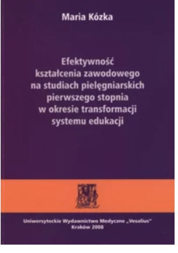Efektywność kształcenia zawodowego na studiach pielęgniarskich pierwszego stopnia w okresie transformacji systemu edukacji