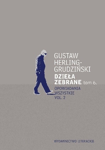 Dzieła zebrane. Tom 6. Opowiadania wszystkie vol. 2