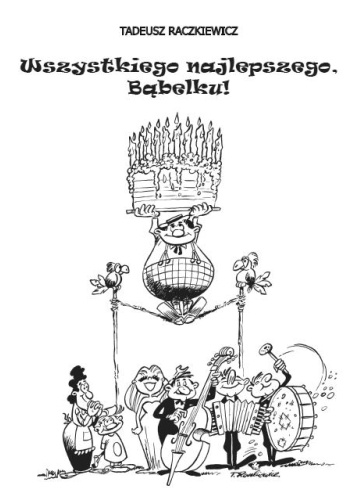 Wszystkiego najlepszego, Bąbelku!