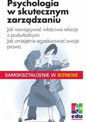 Psychologia w skutecznym zarządzaniu