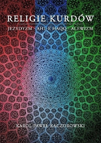 Religie Kurdów: jezydyzm, Ahl-e Haqq, alewizm