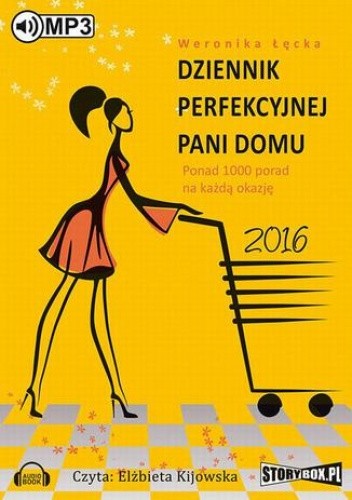 Dziennik perfekcyjnej pani domu 2016