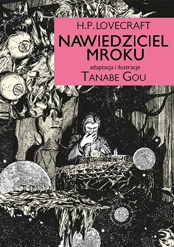 H.P. Lovecraft: Nawiedziciel mroku