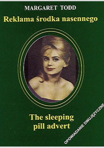 Reklama środka nasennego = The sleeping pill advert