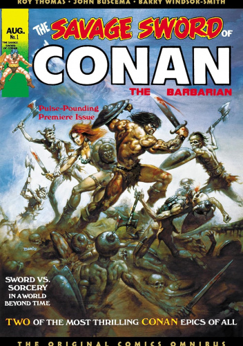 The Savage Sword of Conan: The Original Comics Omnibus Vol.1