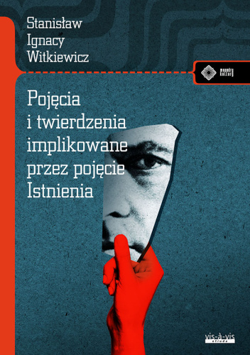 Pojęcia i twierdzenia implikowane przez pojęcie istnienia
