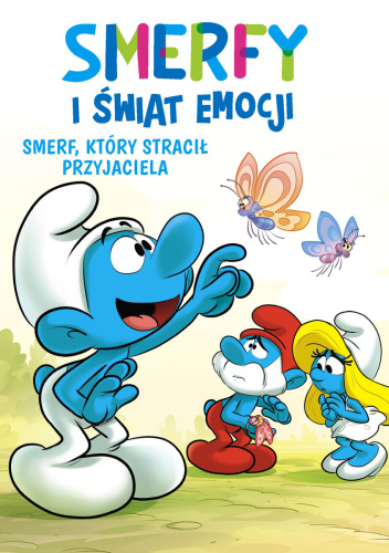 Smerfy i świat emocji. Smerf, który stracił przyjaciela