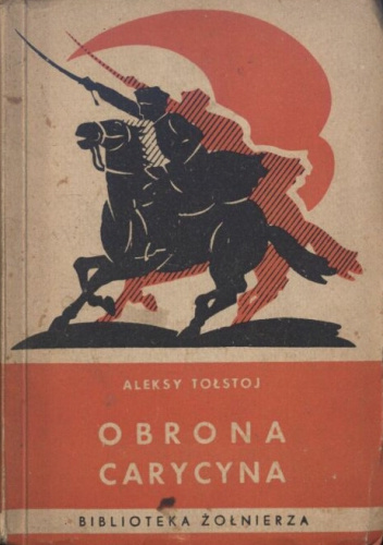 Obrona Carycyna (Fragmenty powieści "Chleb")