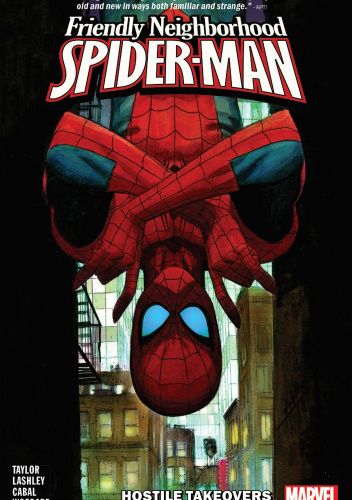 Friendly Neighborhood Spider-Man Vol. 2: Hostile Takeovers