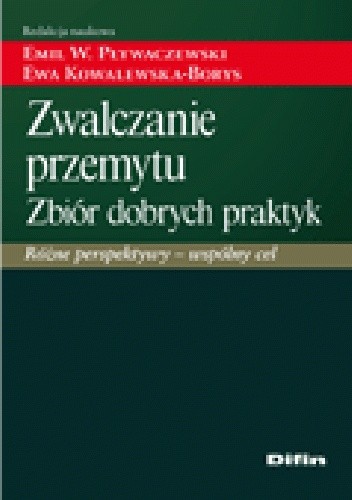 Zwalczanie przemytu. Zbiór dobrych praktyk. Różne perspektywy - jeden cel
