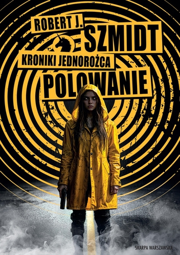 Kroniki jednorożca. Polowanie