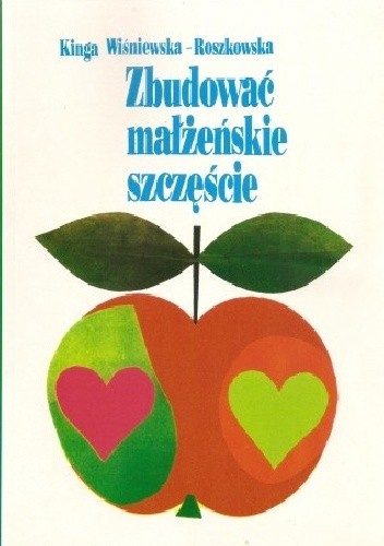 Zbudować małżeńskie szczęście