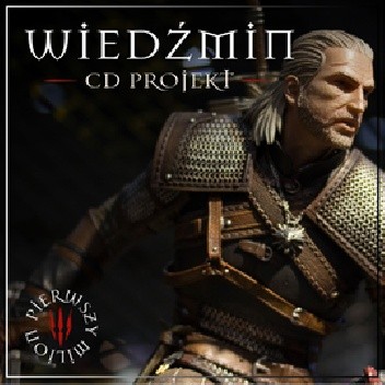 CD Projekt. Wiedźmin zdobywa świat. Pierwszy milion