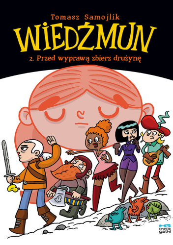 Wiedźmun. Tom 2. Przed wyprawą zbierz drużynę