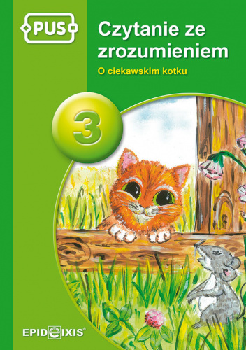 PUS Czytanie ze zrozumieniem 3. O ciekawskim kotku
