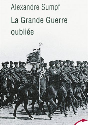 La Grande Guerre oubliée: Russie, 1914-1918