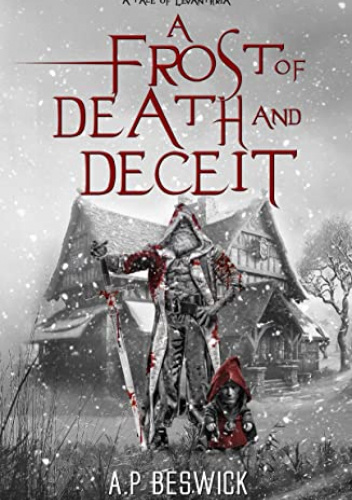 A Frost of Death and Deceit