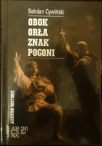 Obok Orła znak Pogoni. Wokół powstania styczniowego na Litwie i Białorusi