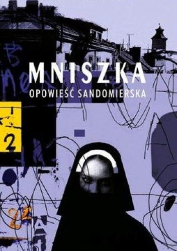 Mniszka. Opowieść sandomierska