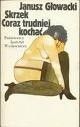 Skrzek; Coraz trudniej kochać