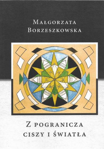 Z pogranicza ciszy i światła