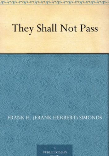 They Shall Not Pass