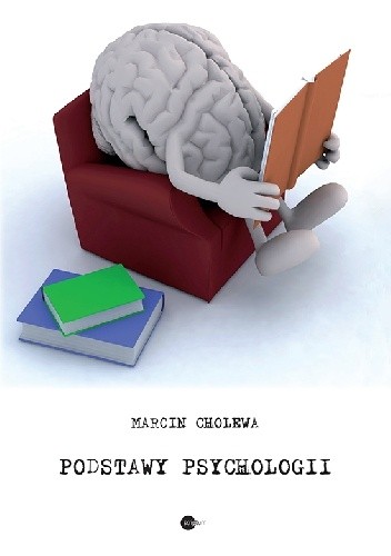 Podstawy psychologii. Dla studentów nauk o rodzinie i pracy socjalnej.