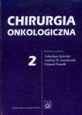 Chirurgia onkologiczna. Tom 2