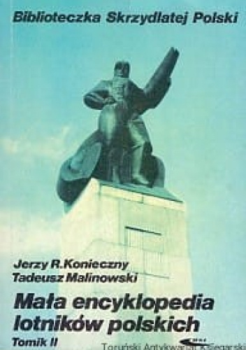 Mała encyklopedia lotników polskich tomik II