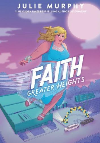 Faith: Greater Heights