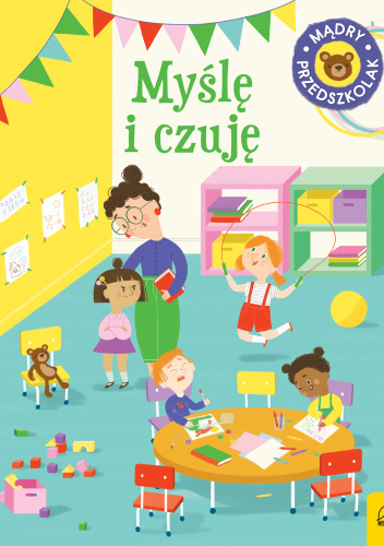 Mądry przedszkolak Myślę i czuję