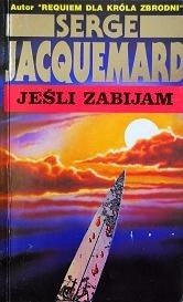 Jeśli zabijam