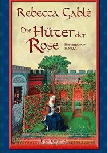Die Hüter der Rose