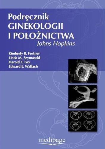 Podręcznik ginekologii i położnictwa. Johns Hopkins