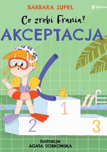 Co zrobi Frania? Akceptacja