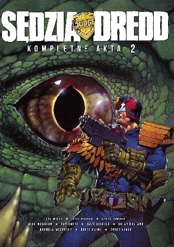 Sędzia Dredd - Kompletne Akta 2