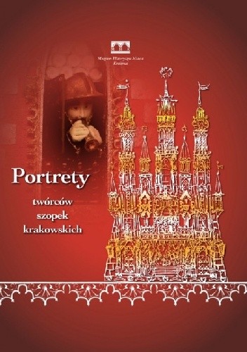Portrety twórców szopek krakowskich