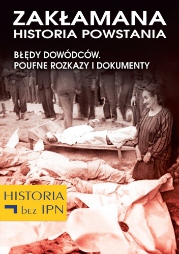 Zakłamana historia powstania II