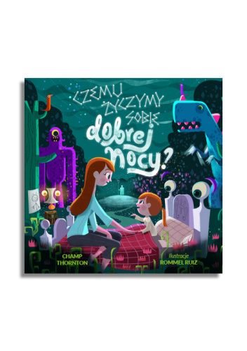 Czemu życzymy sobie dobrej nocy?