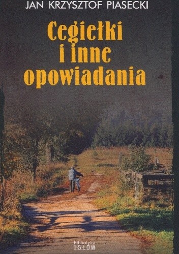 Cegiełki i inne opowiadania