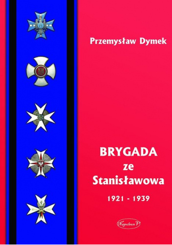 Brygada ze Stanisławowa 1921-1939