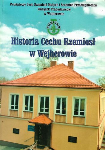 Historia Cechu Rzemiosł w Wejherowie