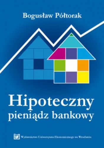 Hipoteczny pieniądz bankowy