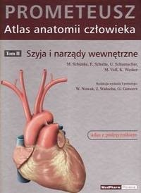 Prometeusz. Atlas anatomii człowieka. Tom II. Szyja i narządy wewnętrzne. Atlas z podręcznikiem