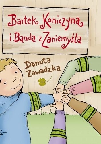 Bartek Koniczyna i Banda z Zaniemyśla