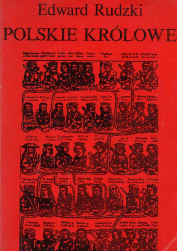 Polskie królowe. Żony Piastów i Jagiellonów