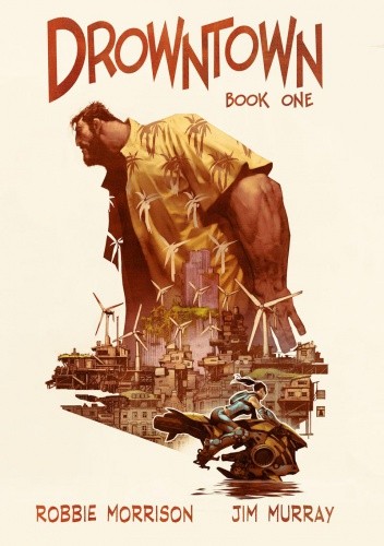 Drowntown: Book One