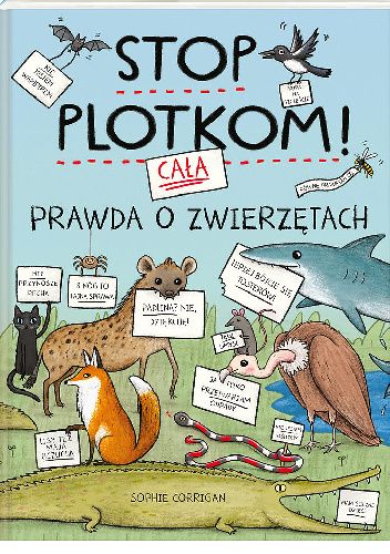 Stop plotkom! Cała prawda o zwierzętach