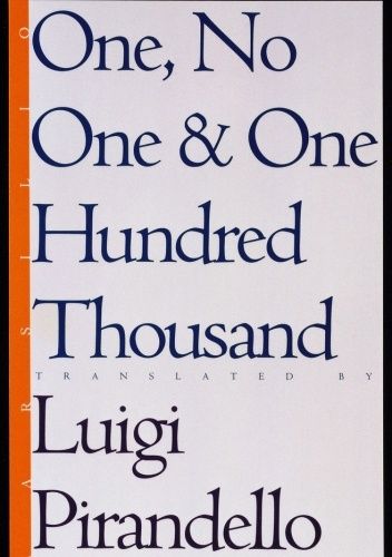 One, No One and One Hundred Thousand